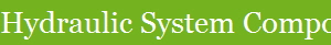 Hydraulic System Componets